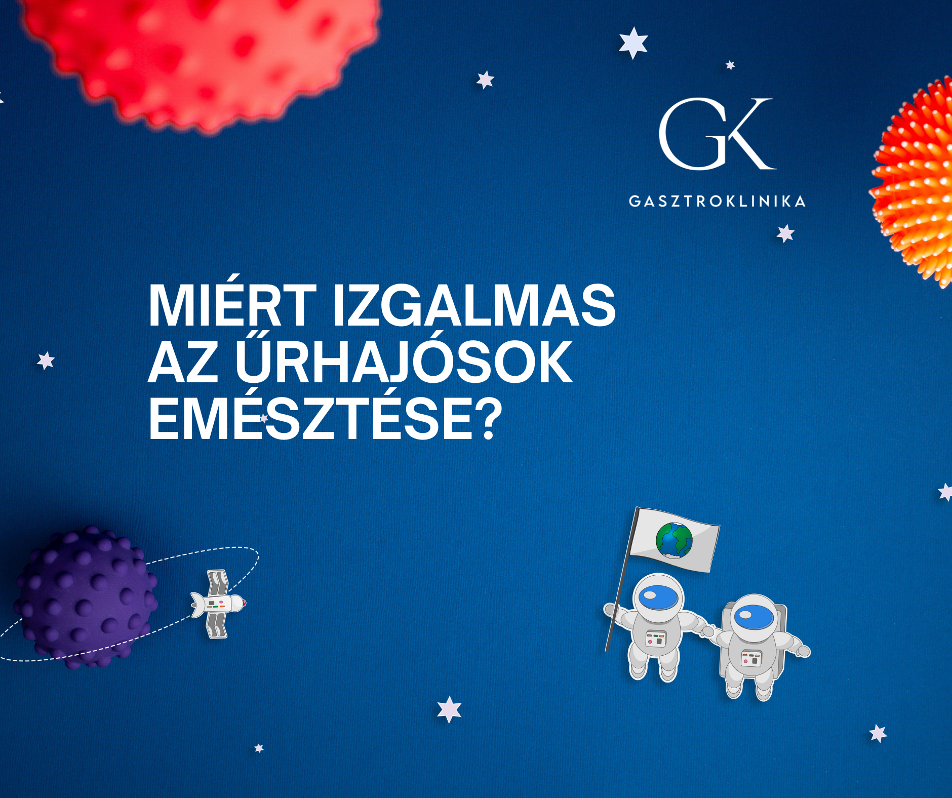 miért izgalmas az űrhajósok emésztése
